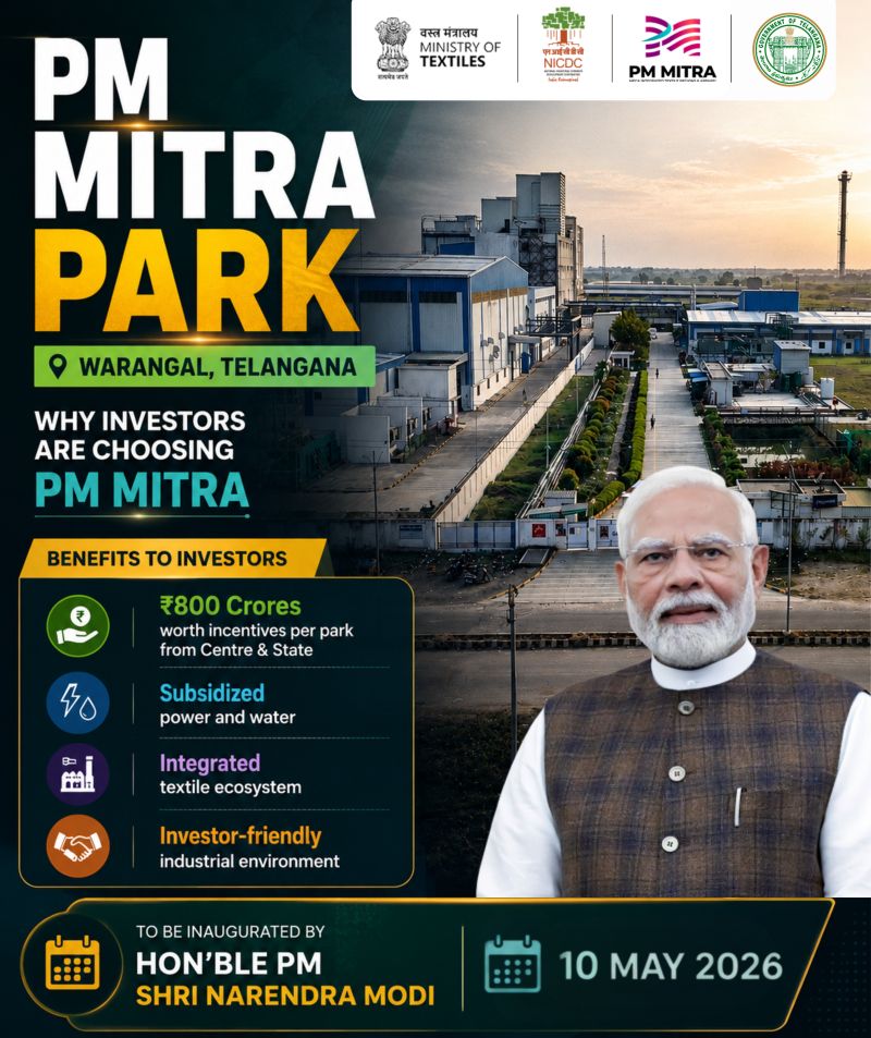 PM MITRA Park Warangal offers a compelling ecosystem for textile investors through strong